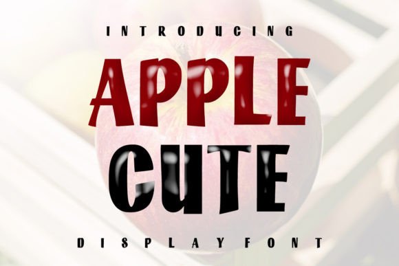 Apple Cute: The Joyful Display Font for Scroll-Stopping Campaigns