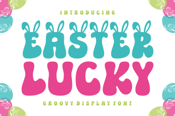 Easter Lucky: The Bold Retro Easter Display Font for Campaigns
