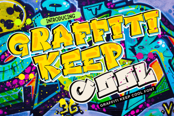 Graffiti Keep Cool: The Ultimate Display Typeface for Crafters