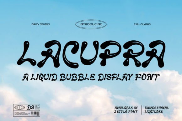 Lacupra: The Liquid Bubble Display Font for Memorable Branding